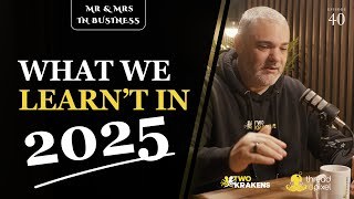 End of Year Business Lessons That Actually Matter - Episode 40