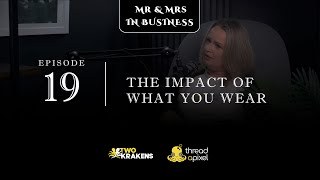 The Impact of What You Wear